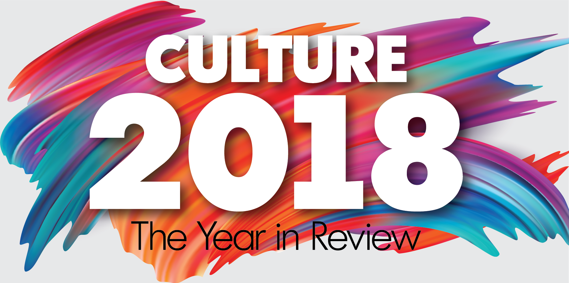 Culture 2018: The Year In Review